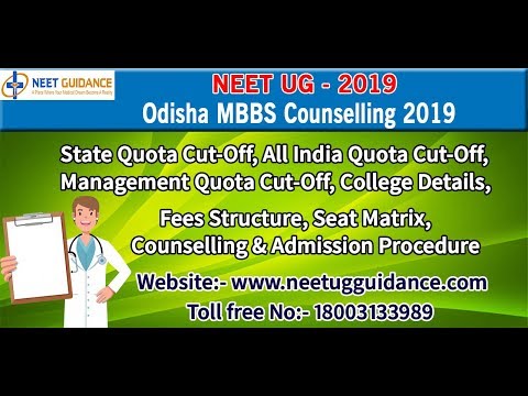 Odisha NEET MBBS Counselling 2019 - Odisha College List, Cutoff, Seat Matrix, Entry, Fees Structure Video
