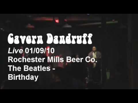 CAVERN DANDRUFF - the Beatles - Birthday