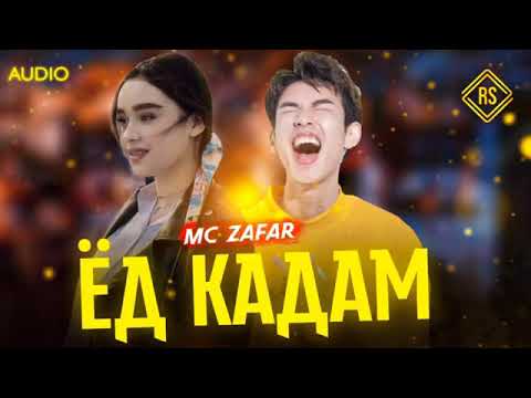 MC    ZAFAR -  ЁД    КАДАМ
