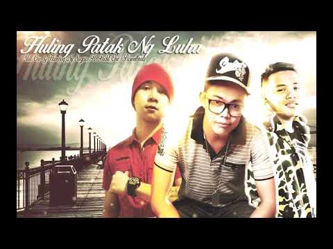 Huling Patak ng Luha   Still one , Hambog ng SagPro and Flickt one ProwelBeats