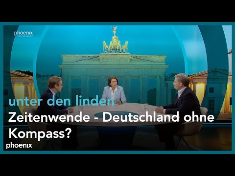 unter den linden: Zeitenwende - Deutschland ohne Kompass?