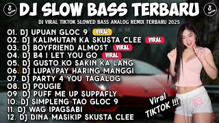 Download lagu DJ SLOW BASS TERBARU 2025 🎵 BEST OF RAP SONGS IN PH 2025 🎧 UPUAN X KALIMUTAN KA X BOYFRIEND 🇵🇭 mp3