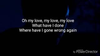 Michael Patrick Kelly - Higher Love (Lyrics)