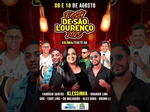 FESTA DE SÃO LOURENÇO 2025 - COLÔNIA/ITAETÉ BA
