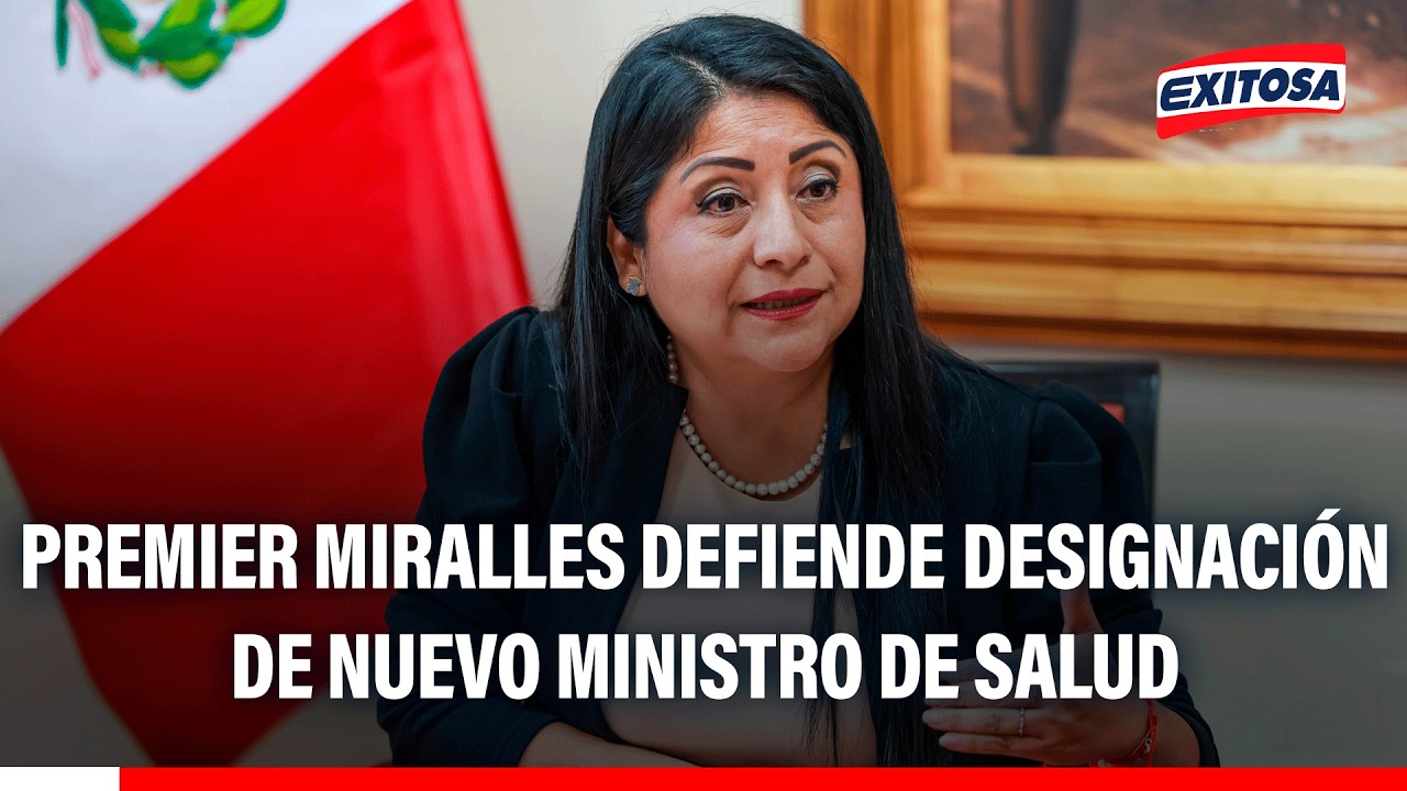 🔴🔵 Premier Miralles defiende designación de Juan Velasco como ministro de Salud