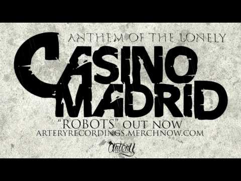 Casino Madrid - Anthem of the Lonely (Track Video)
