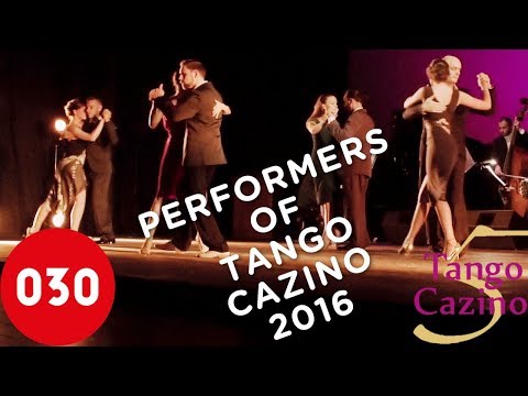 Performers of Tango Cazino 2016 – Milongueando en el cuarenta