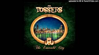 The Tossers - Here&#39;s To A Drink With You