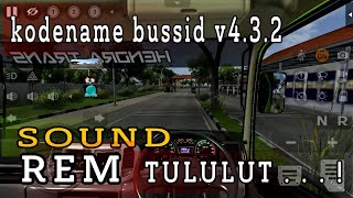 Download lagu kodename bussid v4.3.2 sound rem tululut mp3