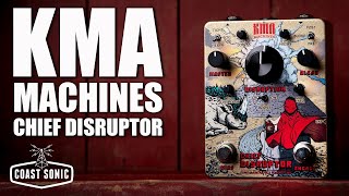 Video thumbnail for Coast Sonic Signal Test: KMA Machines Chief Disruptor by Coast Sonic