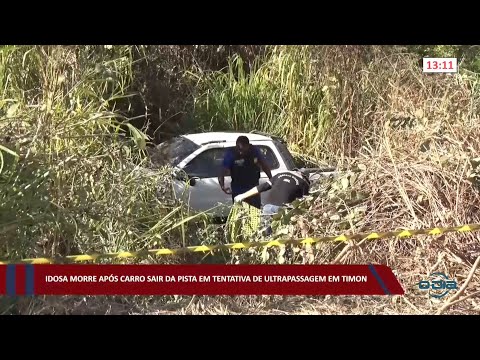 Idoso morre após carro sair da pista em tentativa de ultrapassagem em Timon 28 07 2022