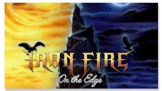 IRON FIRE - "On the Edge" - (2001)