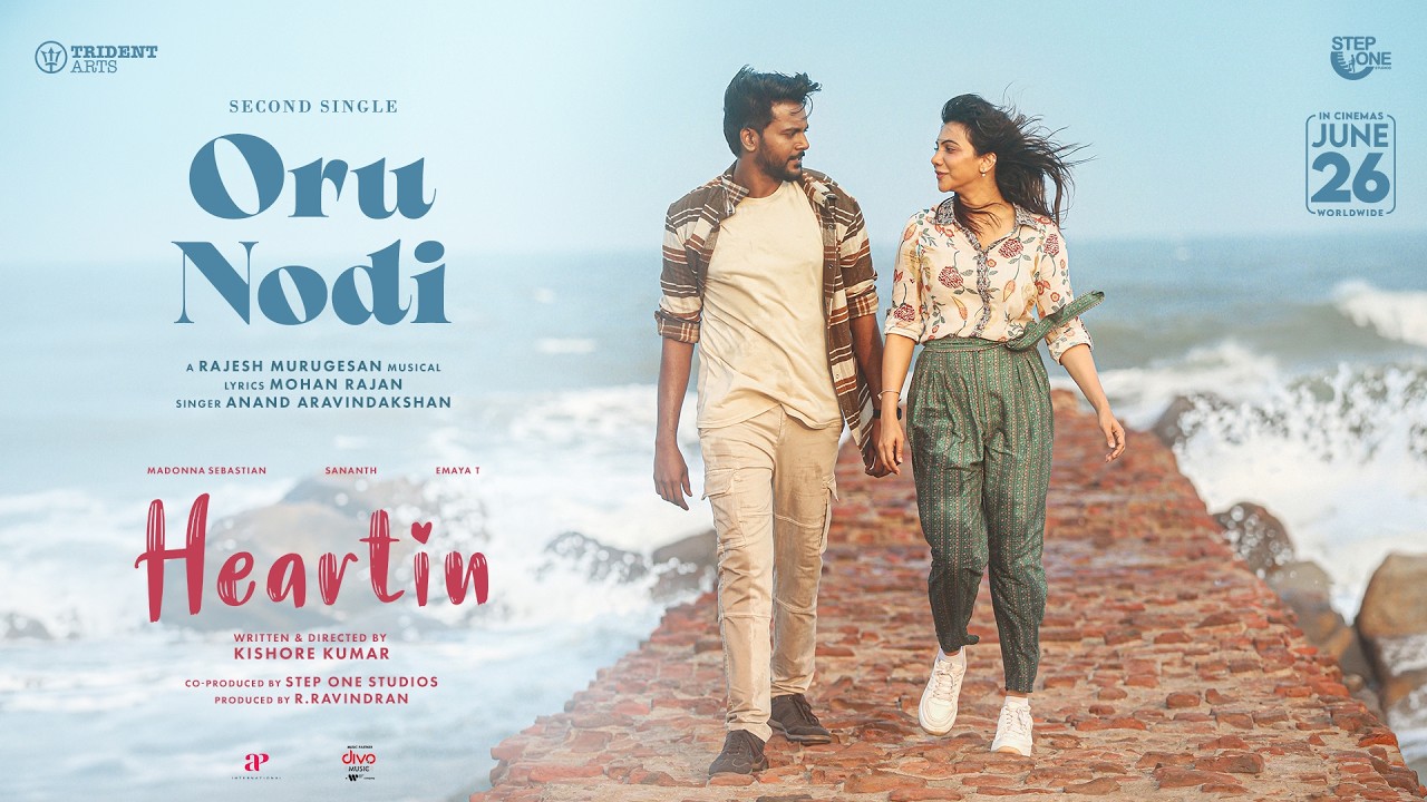 Oru Nodi  Lyrical - Heartin |  | Sananth, Madonna Sebastian | Rajesh Murugesan | Anand Aravindakshan