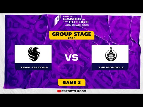 TEAM FALCONS vs THE MONGOLZ - Game 3 | GAMES OF THE FUTURE 2025 - GROUP STAGE DAY 1