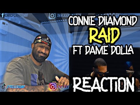 Connie Diiamond-Raid ft Dame Dolla | Reaction