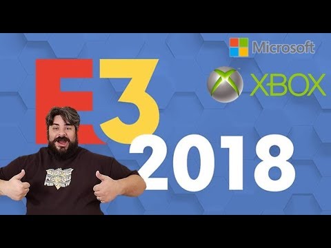 Microsoft / XBOX E3 Press Conference 2018: My thoughts and discussion....
