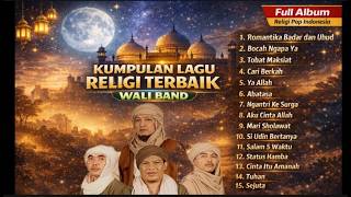Download lagu Kumpulan Lagu Religi Terbaik Wali Band | Full Album Religi Pop Indonesia Paling Menyentuh mp3 Download lagu Kumpulan Lagu Religi Terbaik Wali Band | Full Album Religi Pop Indonesia Paling Menyentuh mp3