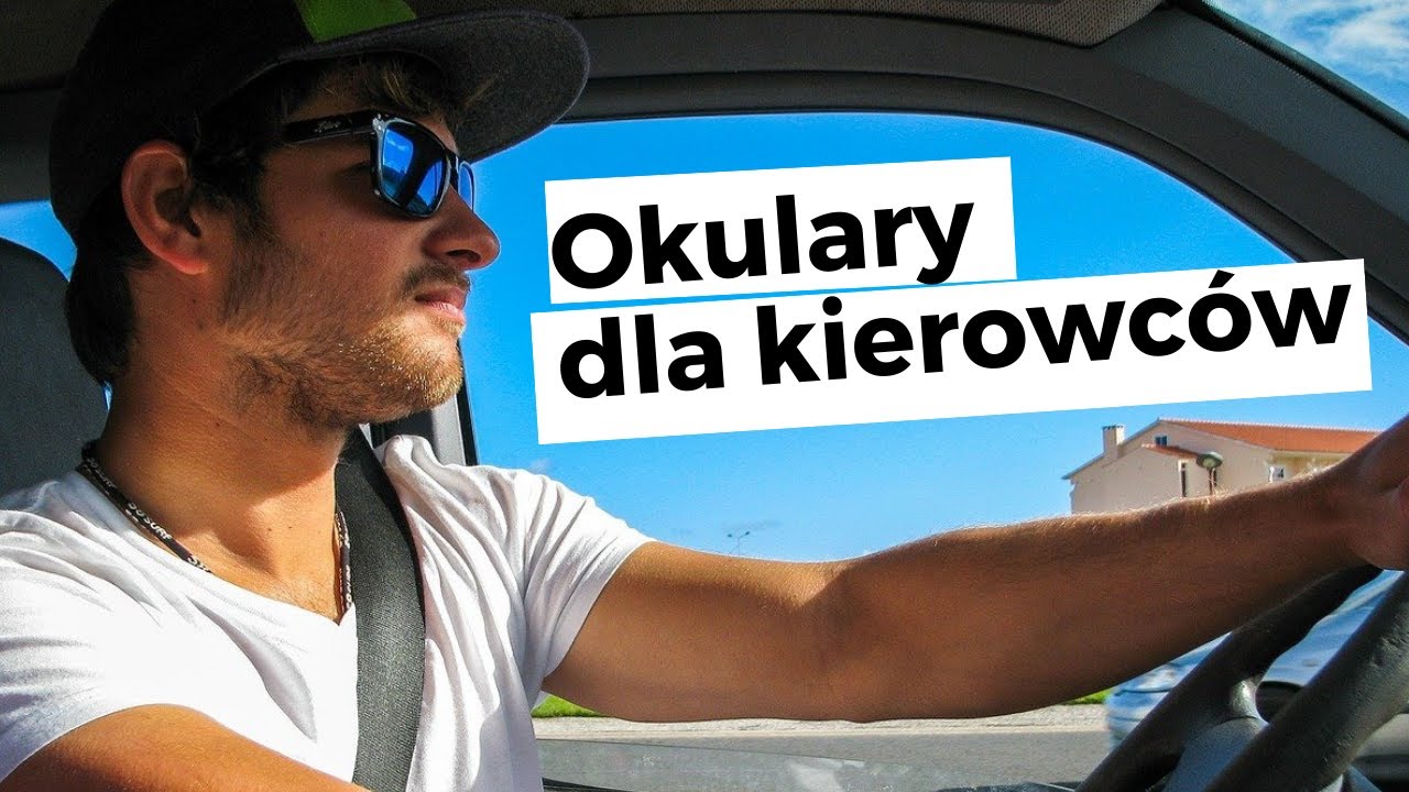 Okulary dla kierowców
