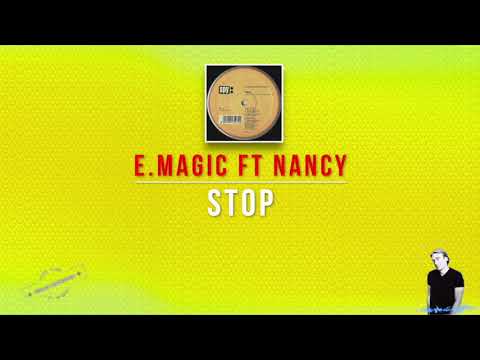 E-Magic Feat. Nancy ‎– Stop