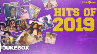 Hits of 2019 - Tamil Songs  Audio Jukebox