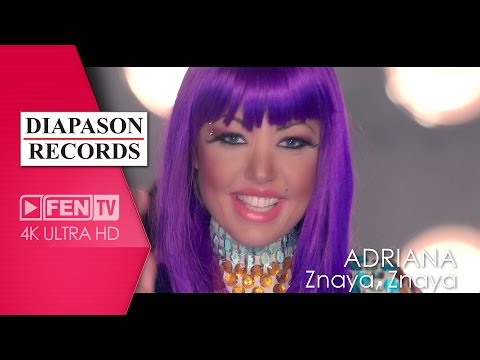 ADRIANA -ZNAYA, ZNAYA / АДРИАНА - Зная, зная (Official Music Video)
