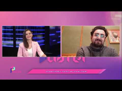 Pastel 1 27.03.2020 - Qëndrim Rijani, dita botërore e teatrit na gjen në izolim