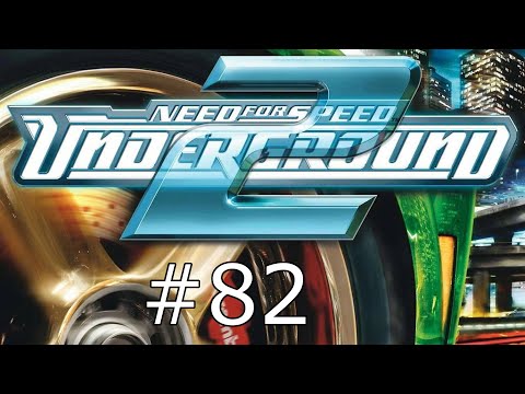 NEED FOR SPEED UNDERGROUND 2 : Part 82 - Stage 5 - U.R.L Races