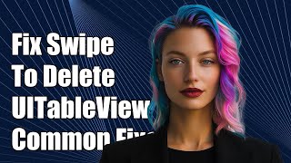 Download the video "Fixing Swipe to Delete Not Working in UITableViewCell: Common Solutions"