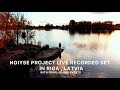 NOIYSE PROJECT Live recorded set with Pearl Island Events in Riga , Latvia