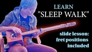 Play SLEEP WALK (Santo & Johnny) with Me on Cigar Box Slide Guitar | Fret Positions Overlay Included