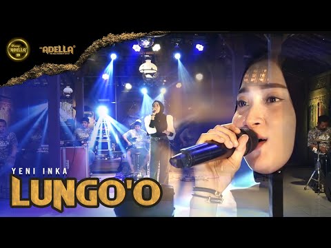 Lungo' O - Yeni Inka - OM ADELLA versi latihan