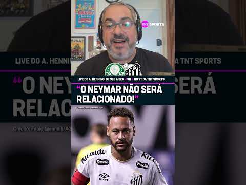 NEYMAR NÃO JOGA HOJE CONTRA O PALMEIRAS! 🚨🐋 #shorts