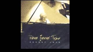 Pere Ferré Trio - Speak Low
