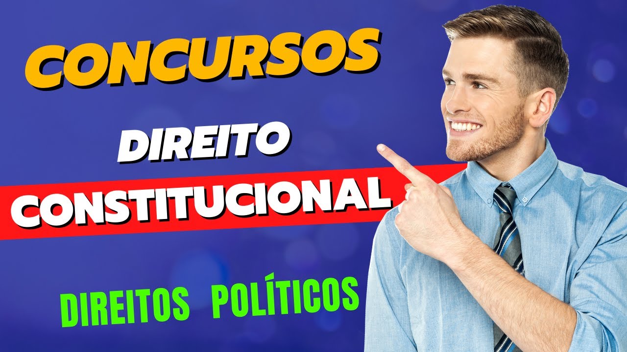 DIREITO CONSTITUCIONAL -  DIREITOS POLÍTICOS - REVISÃO E QUESTÕES