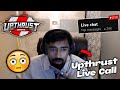 Upthrust Owner Live Call Neyoo After This 😳 🔥