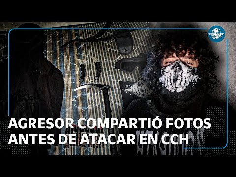 Agresor de alumno del CCH Sur publicó fotos de cuchillos, petardos y guadaña antes del ataque