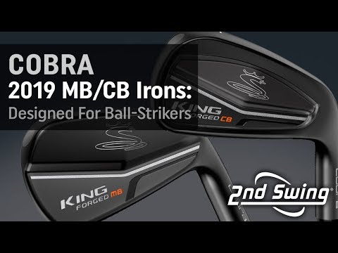 Cobra 2019 MB/CB Irons: Designed For Ball-Strikers