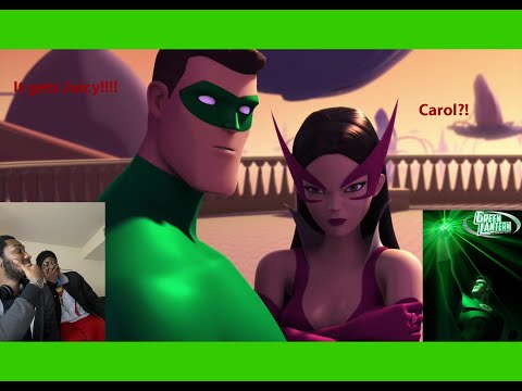 Green Lantern The Animated Series 1x9 “In Love and War” Reaction/Review (Carol looks Good😂😌)