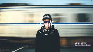 Josef Salvat - Paradise (Boehm Remix)