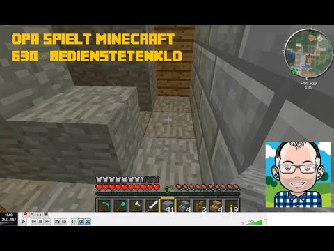 Opa spielt Minecraft 630 -- Bedienstetenklo