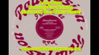 Lady Alma Running For Nothing (Universal Sun Remix Vocal)