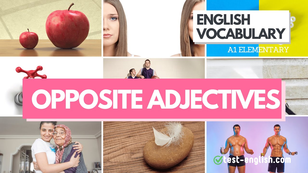 Opposite Adjectives – A1 English Vocabulary