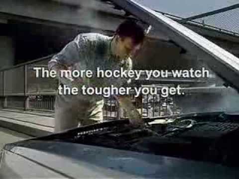 "The more hockey you watch the tougher you get" - Fox Sports (2007)