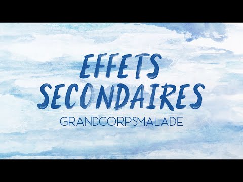 Grand Corps Malade - EFFETS SECONDAIRES (Video Lyrics)