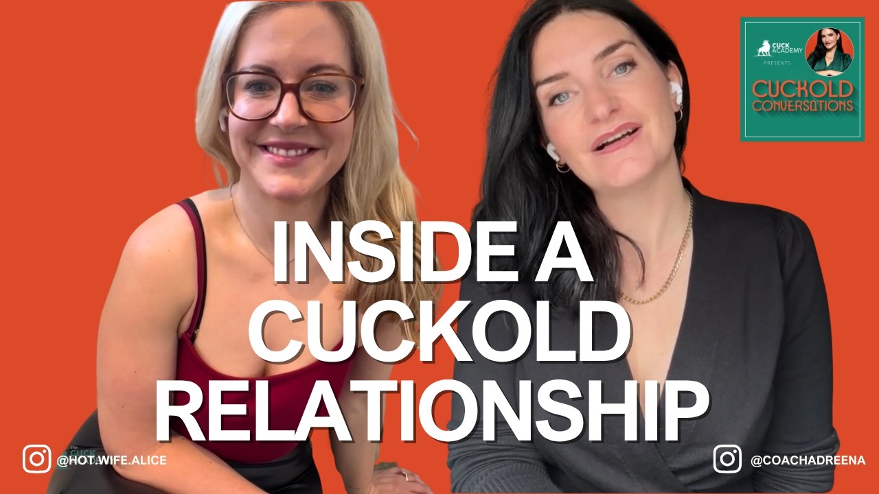 Inside a Real Cuckold Relationship – with Hotwife Alice