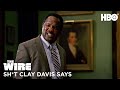 The Wire: Shit Clay Davis Says | HBO