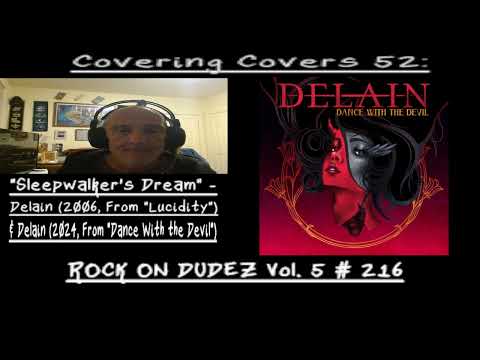 Covering Covers 52: "Sleepwalker's Dream", Delain (A ROCK ON DUDEZ Ver. 5 PRODUCTION)...