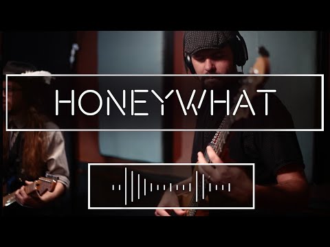 HONEYWHAT - "Wicked" THE GHOST MOTEL SESSIONS