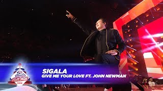 Sigala - ‘Give Me Your Love’ FT. J. Newman - (Live At Capital’s Jingle Bell Ball 2017)
