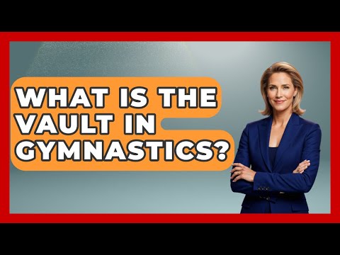 What Is The Vault In Gymnastics? - The Olympic Vault